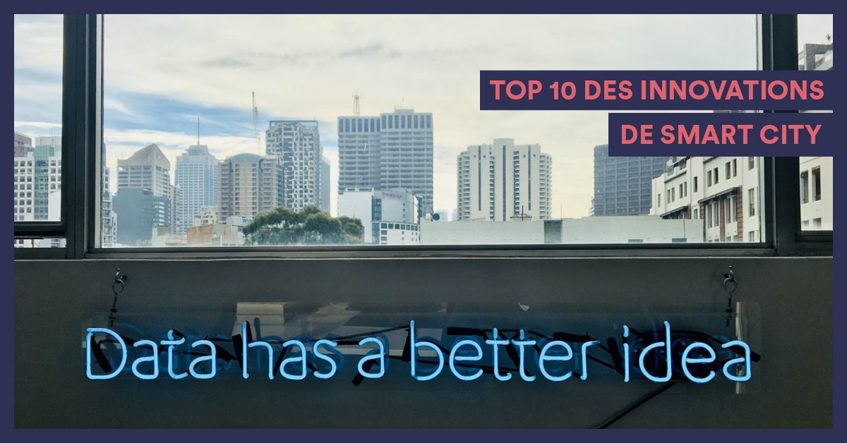 Top 10 des Innovations de Smart City